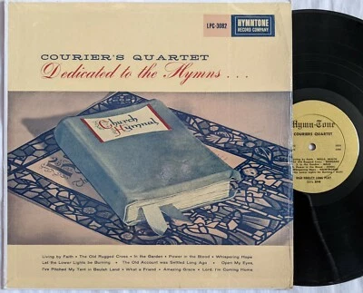 Courier's Quartet DEDICATED TO THE HYMNS lp 1962 Hymntone LPC-3082 gospel SHRINK - Image 1 of 4
