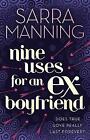 Nine Uses For An Ex-Boyfriend by Sarra Manning (Paperback, 2012)