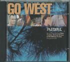GO WEST - FAITHFUL / I WANT YOU BACK / WE CLOSE OUR EYES 1992 UK CD1 CDGOWS 9