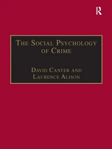 The Social Psychology of Crime (Offender Profiling Series) by Alison - Picture 1 of 1