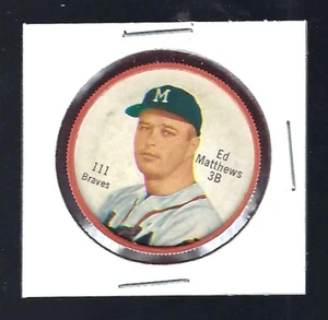 1962 SALADA COINS #111 ED MATHEWS HOF Milwaukee Braves Beauty Raw EX to EX/MT - Picture 1 of 3