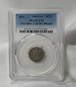 1865 Three Cent Piece Mint Error Die Breaks PCGS F 15 - Picture 1 of 6