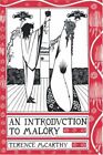 An Introduction to Malory (Arthurian Studies)-Terence McCarthy