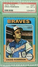 1975 Topps Craig Robinson #367 PSA 8 NM-MT #12342872 Graded Atlanta Braves