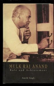 MULK RAJ ANAND ROLE & ACHIEVEMENT INDIA NIDIAN WRITER NOVELIST CRITIC BIOGRAPHY - Picture 1 of 2