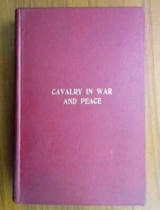 Vintage 1910 Freiherr Von Bernhardi ~ Cavalry In War and Peace ~ First Edition - Picture 1 of 6