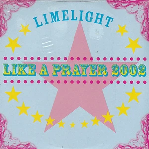 CD CARTONNE CARDSLEEVE LIMELIGHT 2T LIKE A PRAYER 2002 (MADONNA) NEUF SCELLE - Picture 1 of 1