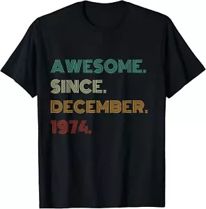 50 Years Old Awesome Since December 1974 50th Birthday T-Shirt Hoodie - Picture 1 of 10
