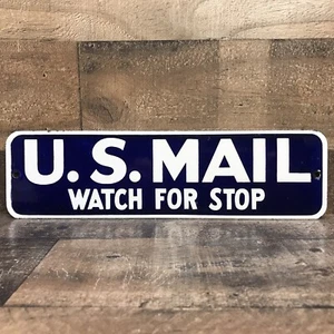 Vintage U.S. MAIL WATCH FOR STOP Porcelain Sign USPS *Very Rare* Great Size - Picture 1 of 9