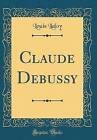 Claude Debussy klassischer Nachdruck, Louis Laloy, hart