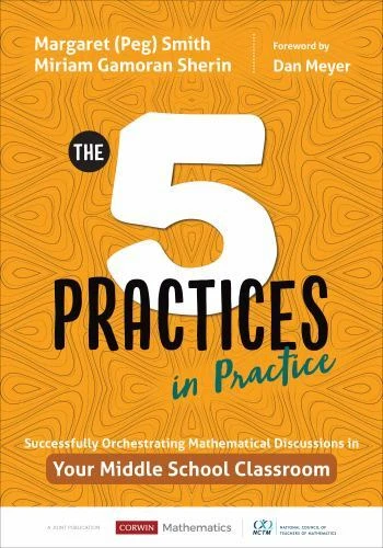 The Five Practices in Practice [Middle School]: Successfully Orchestrating Math - Image 1 of 1