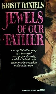 Jewels of Our Father by Kristy Daniels / 1990 Paperback Novel - Picture 1 of 1