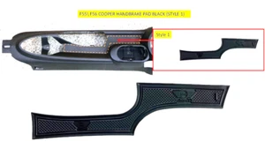 MINI COOPER (F56 \ F55 ) 2014-2023 INTERIOR HANDBRAKE RECESS PAD BLACK (STYLE 1) - Picture 1 of 5