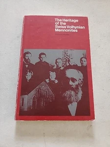The Heritage of the Swiss Volhynian Mennonites -Signed By Sol Stucky - 1981-RARE - Imagen 1 de 8