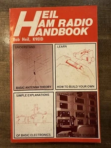 Heil Ham Radio Handbook - Vintage memories 1st edition by Bob Heil K9EID - Zdjęcie 1 z 6