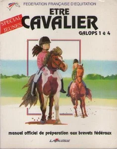 Etre Cavalier. Galops 1 à 4. Spécial Jeune - Brevets Fédéraux EQUITATION CHEVAL - Imagen 1 de 1