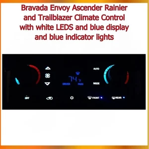 Bravada Envoy Ascender Rainier and Trailblazer Climate Control with white LEDS - Picture 1 of 5