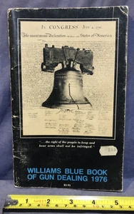 Williams Blue Book of Gun Dealing 1976 Taschenbuch - Bild 1 von 4