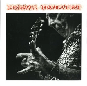Mayall John Talk About That Vinyl LP Neu Versiegelt - Bild 1 von 1
