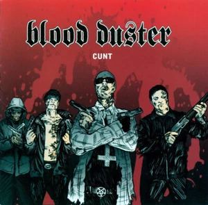 BLOOD DUSTER - Cunt Re-issue CD Aussie Gore Grind Death BRAND NEW!!! - Picture 1 of 1