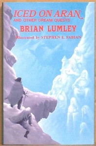 BRIAN LUMLEY's Iced On Aran: 1st hard cover edition — short stories in Dreamland - Picture 1 of 6