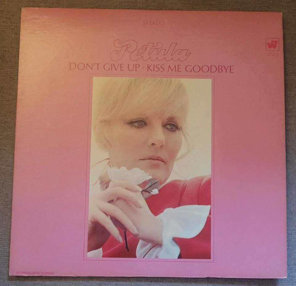 Petula Clark Don't Give Up Kiss Me Goodbye LP WS 1743 Warner Bros EX/VG+ - Image 1 of 4
