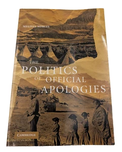 The Politics of Official Apologies Melissa Nobles 2008 Political Science History - Bild 1 von 11