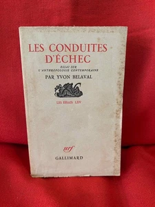 BELAVAL - Les Conduites d’Échec, essai sur l’anthropologie contemporaine. 1953. - Imagen 1 de 7