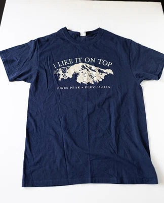 Camiseta divertida I Like It On Top Pikes Peak 14er senderismo Colorado al aire libre talla Med Foto 1 de 4