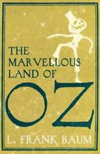 The Marvellous Land of Oz by Baum, L. Frank