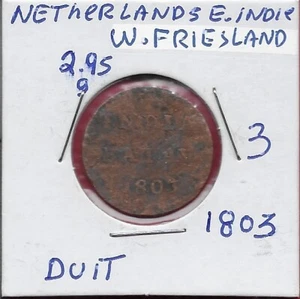 NETHERLANDS EAST INDIES,WEST FRIESLAND DUIT 1803 BATAVIAN REPUBLIC,CROWNED STATE - Picture 1 of 2