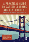 Anne Chant Barbara Bassot A A Practical Guide to Career Learning an (Paperback)