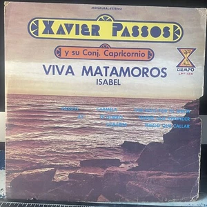 XAVIER PASSOS / Viva Matamoros/ Vinyl Records 33 Rpm  - Imagen 1 de 4