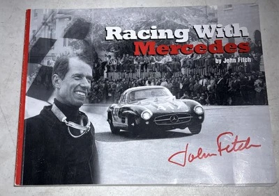 FIRST EDITION Racing With Mercedes SIGNED By John Fitch, Don Klein, Art Evans - Image 1 of 4
