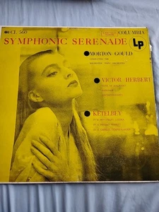 Symphonic Serenade - Morton Gould Victor Herbert Ketelbey Vinyl Record Columbia - Picture 1 of 9
