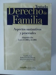 Tratado de Derecho de Familia. Aspectos sustantivos y procesales - Imagen 1 de 3