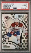2021-22 Upper Deck Allure Rookie 2005 NHL Shield Cole Caufield PSA 10 Gem Mint