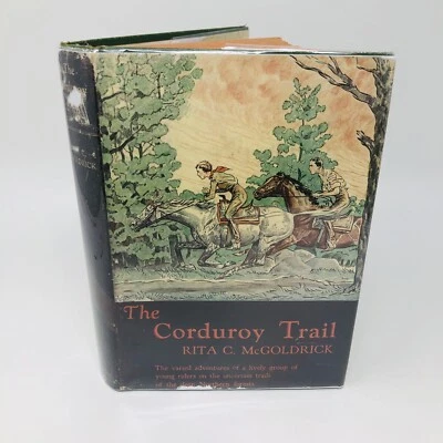 The Corduroy Trail by McGoldrick Vintage Book 1st edition PAUL BROWN Illustrated - Image 1 of 4