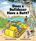 Derick Wilder Does A Bulldozer Have A Butt? (Hardback) (Uk Import)