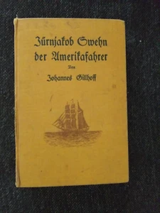 Jürnjakob Swehn der Amerikafahrer, by Johannes Gillhoff. HB. Dom Berlag/Berlin. - Picture 1 of 6
