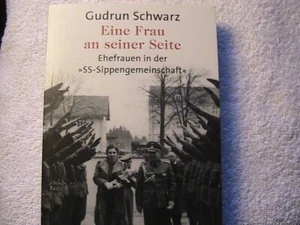 Buch ,Gudrun Schwarz, Eine Frau an seiner Seite, Ehefrauen in der "SS-Sippengem. - Bild 1 von 1
