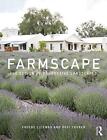 Farmscape The Design De Productive Paysages Par Lickwar Phoebe Thoren Roxi