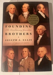SIGNED Founding Brothers: The Revolutionary Generation by Joseph J. Ellis - Imagen 1 de 4