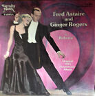 Fred Astaire, Ginger Rogers ‎– Roberta   STUPENDO LONG PLAYNG DEL 1982   € 26,50