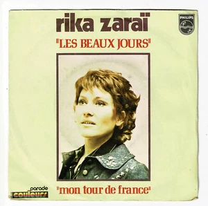 Rika ZARAÏ Vinyle 45T SP LES BEAUX JOURS - MON TOUR DE FRANCE - PHILIPS 6009256 - Picture 1 of 3