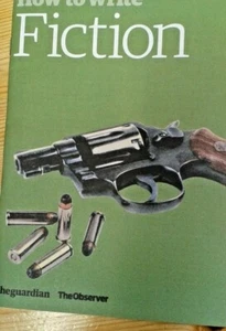 'How to Write Fiction' Harris, Robert, Pullinger, Kate, pub theguardian 2008 New - Picture 1 of 4