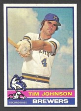 1976 TOPPS #613  Tim Johnson  MILWAUKEE BREWERS  EX-MINT+   (MC)  A
