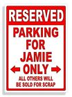 Personalized Parking Sign Wall Decal Metal Sign No Parking Customized for JAMIE