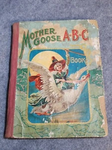 Antique Children's Book "Mother Goose A-B-C" - Picture 1 of 4