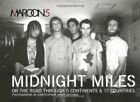 Maroon 5: Midnight Miles by Maroon 5 1416524193 FREE Shipping